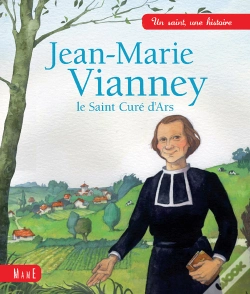 Capa do artigo Jean-Marie Vianney ; Le Saint Curé D'Ars