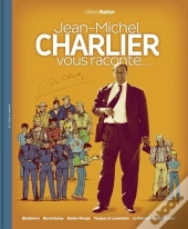 Jean-Michel Charlier Vous Raconte...