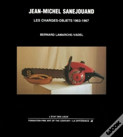 Capa do artigo Jean-Michel Sanejouand , Les Charges-Objets 1963-1967