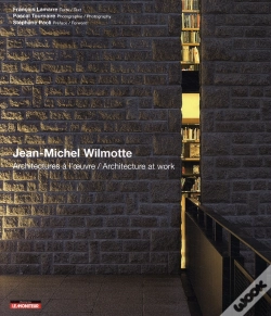 Capa do artigo Jean-Michel Willmotte ; Architecte À L'Oeuvre