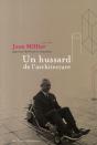 Jean Millier ; Un Hussard De L'Architecture - Preview