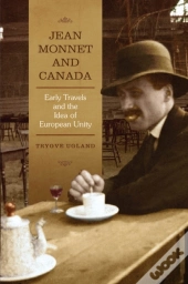 Jean Monnet And Canada