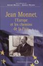 Jean Monnet L'Europe Et Les Chemins De La Paix - Preview