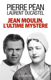 Jean Moulin, L'Ultime Mystère