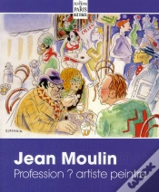 Capa do artigo Jean Moulin ; Profession ? Artiste Peintre