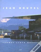 Jean Nouvel, Les Elements De L'Architecture