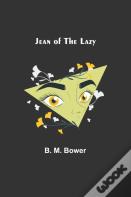 Jean Of The Lazy