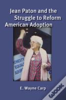 Jean Paton And The Struggle To Reform American Adoption