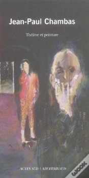 Capa do artigo Jean-Paul Chambas : Théâtre Et Peinture