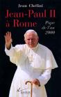 Jean-Paul Ii A Rome ; Pape De L'An 2000 - Preview