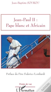 Capa do artigo Jean-Paul Ii ; Pape Blanc Et Africain