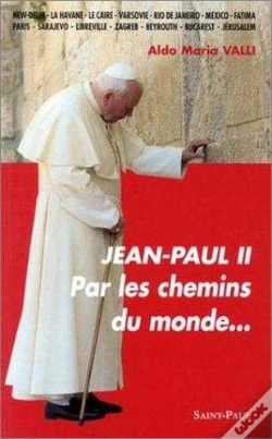 Capa do artigo Jean-Paul Ii - Par Les Chemins Du Monde...