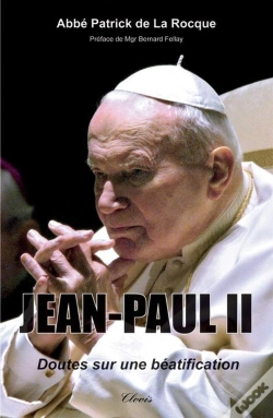 Capa do artigo Jean-Paull Ii, Doutes Sur Une Beatification