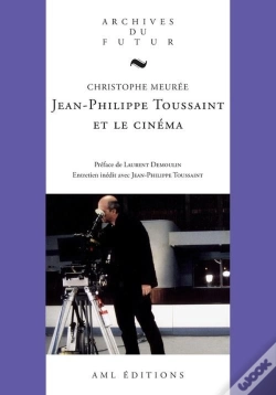 Capa do artigo Jean-Philippe Toussaint Et Le Cinéma