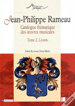 Capa do artigo Jean-Phillippe Rameau T.2 ; Catalogue Thematique Des Oeuvres Musicales