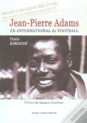 Capa do artigo Jean-Pierre Adams, Ex-International De Football