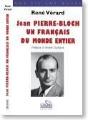 Jean Pierre-Bloch ; Un Français Du Monde Entier - Preview