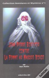 Jean-Pierre Bouyxou Contre La Femme Au Masque Rouge