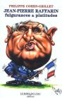Jean-Pierre Raffarin : Fulgurance, Platitudes - Preview