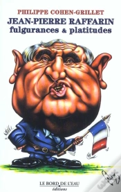 Capa do artigo Jean-Pierre Raffarin : Fulgurance, Platitudes