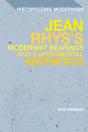 Jean Rhys'S Modernist Bearings And Experimental Aesthetics - Preview