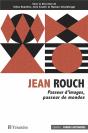 Jean Rouch : Passeur D'Images, Passeur De Mondes - Preview