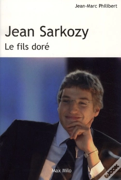 Capa do artigo Jean Sarkozy ; Le Fils Doré