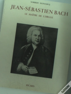 Capa do artigo Jean-Sébastien Bach, Le Maître De L'Orgue.