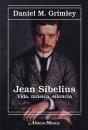 Jean Sibelius. Vida, Música, Silencio - Preview