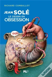 Jean Solé, Le Dessin En Obsession