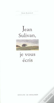 Capa do artigo Jean Sulivan, Je Vous Écris
