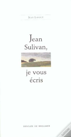Capa do artigo Jean Sulivan, Je Vous Écris