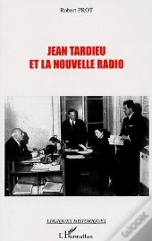 Jean Tardieu Et La Nouvelle Radio