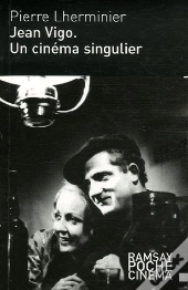 Jean Vigo, Un Cinéma Singulier