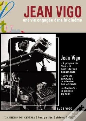 Capa do artigo Jean Vigo, Une Vie Engagée Dans Le Cinéma