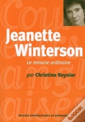 Jeanette Winterson : Le Miracle Ordinaire