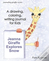 Jeanna Giraffe Explores Snow