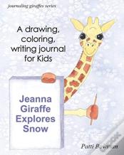 Jeanna Giraffe Explores Snow