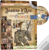 Jeanne D Arc Raconte Aux Enfants