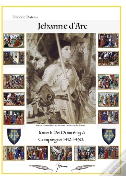 Capa do artigo Jeanne D'Arc - De Domremy A Compiegne