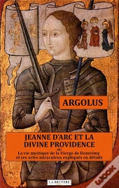Jeanne D'Arc Et La Divine Providence