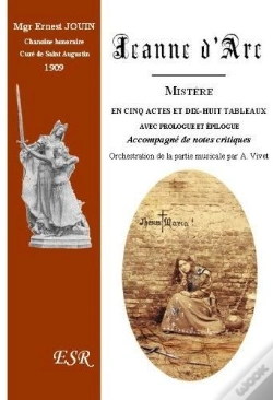 Capa do artigo Jeanne D'Arc, Mystère En Cinq Actes Et Dix-Huit Tableaux