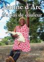 Jeanne D'Arc N'A Pas De Couleur - Preview