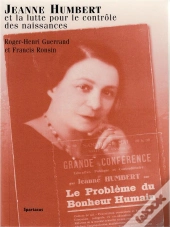 Jeanne Humbert Et La Lutte Pour Le Contrôle Des Naissances