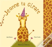 Jeanne, La Girafe