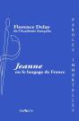 Jeanne Ou Le Language De France - Preview