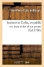 Jeannot Et Colin, Comedie En Trois Actes Et En Prose, Representee Pour La Premiere Fois, A Paris - Preview
