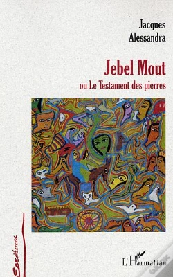 Capa do artigo Jebel Mout Ou Le Testament Des Pierres