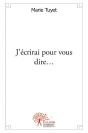 J?Ecrirai Pour Vous Dire? - Preview