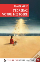 J'Écrirai Votre Histoire